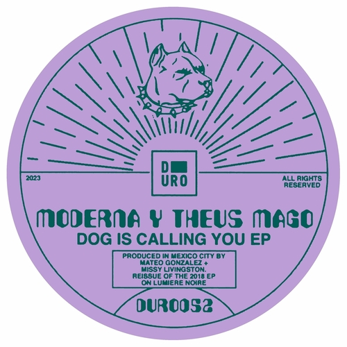 Moderna & Theus Mago - Dog Is Calling You EP [DURO052]